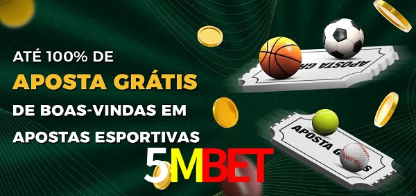 5MBET Ate 100% de Aposta Gratis